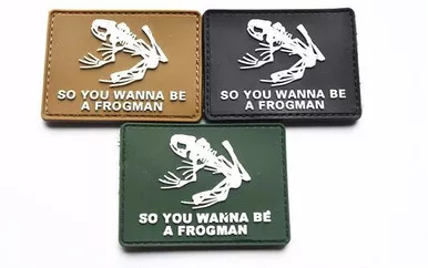 "So You Wanna Be A Frogman" PVC Moral Patch